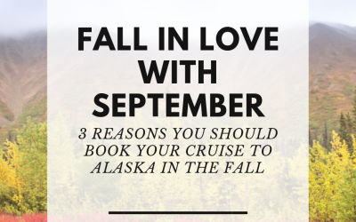 3 Reasons to visit Alaska in September